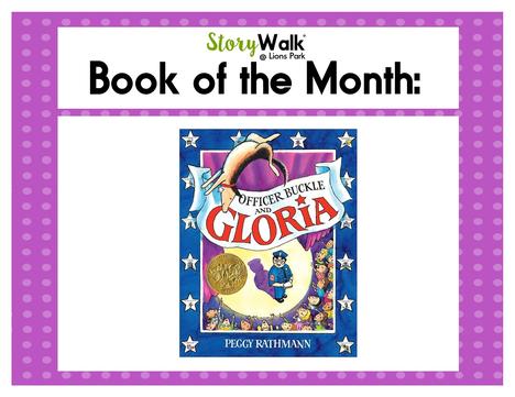 Sept 2026 Storywalk at Lions Park is Officer Buckle and Gloria by Peggy Rathmann